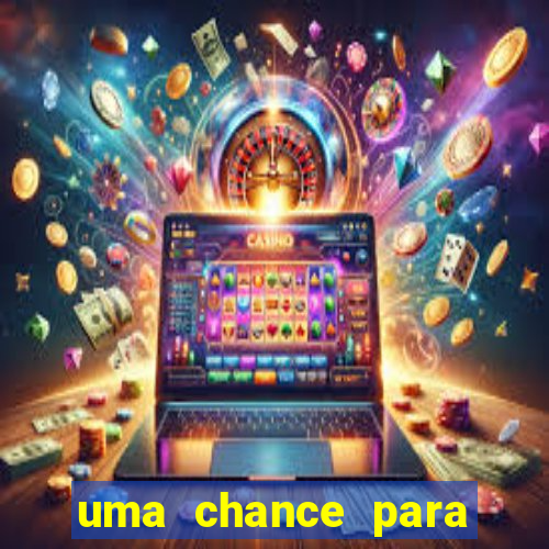 uma chance para lutar filme completo dublado